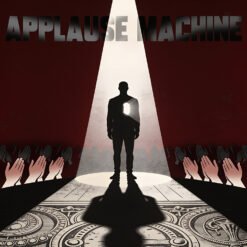 Applause Machine progressive rock album cover featuring a silhouette of a man under a spotlight with a glowing heart cutout on a stage