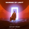 Murder of Light Premade Album Cover Art for Sale • Buy Cover Arts • Explore our Premade Album Cover Artwork Collection Now!